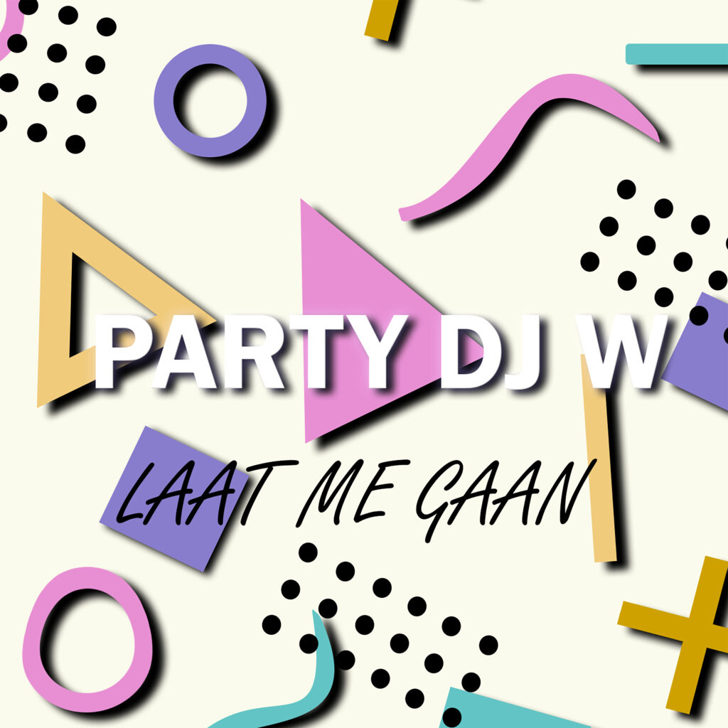 Party DJ W - Laat Me Gaan - DJ Boeken inhuren